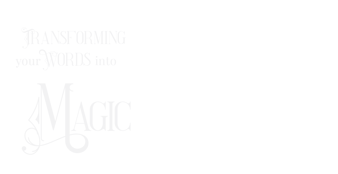 Magic Word Editing | Transforming your words into Magic