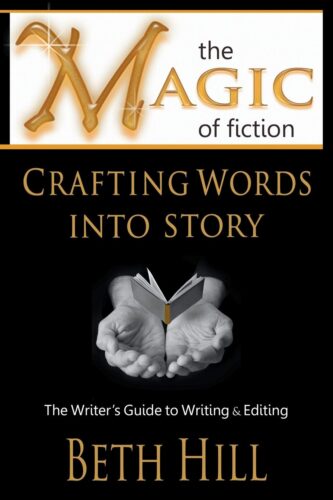 Magic Words: Book Editor for Fantasy Authors | Resources | The Magic of Fiction by Beth Hill