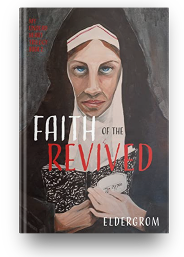 Magic Words: Portfolio: The Faith of the Revived by Eldergrom